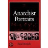 Anarchist Portraits by Paul Avrich