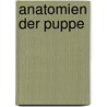 Anatomien der Puppe door Peter Gendolla