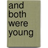 And Both Were Young door Madeleine L'Engle