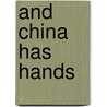 And China Has Hands door H.T. Tsiang