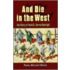 And Die In The West