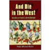 And Die In The West door Paula Mitchell Marks