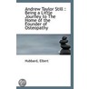 Andrew Taylor Still door Hubbard Elbert