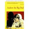 Andrew The Big Deal by Barbara Brooks Wallace