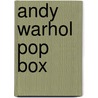 Andy Warhol Pop Box door Chronicle Books