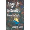 Angel at McDonald's door Linda M. Goens