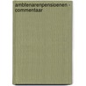 Ambtenarenpensioenen - commentaar by J.J.L.M. Aerts