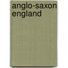 Anglo-Saxon England door Peter Clemoes