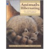 Animals Hibernating by Pamela Hickman