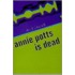 Annie Potts Is Dead