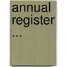 Annual Register ... door Pacific School