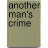 Another Man's Crime door DeMille Jan