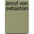 Anruf Von Sebastian