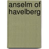 Anselm of Havelberg by Saint Anselm