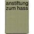 Anstiftung zum Hass