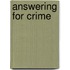 Answering for Crime