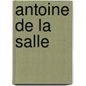 Antoine de La Salle by Joseph Jean Corneille Nve