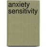 Anxiety Sensitivity by Steven Taylor
