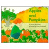Apples And Pumpkins door Anne Rockwell
