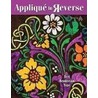 Applique in Reverse door Teri Henderson Tope