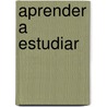 Aprender a Estudiar by Ursula Rucker-Vennemann