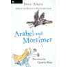 Arabel and Mortimer door Quentin Blake