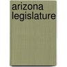 Arizona Legislature door Onbekend