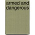 Armed And Dangerous