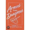 Armed and Dangerous door Ken Abraham