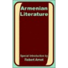 Armenian Literature door Robert Arnot