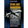 Arms And Innovation door James Hasik