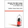 Around The Red Lamp by Sir Arthur Conan Doyle