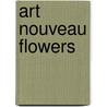 Art Nouveau Flowers by Elaine Hamer