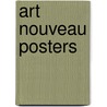 Art Nouveau Posters by Hayward Cirker