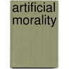 Artificial Morality door Peter Danielson