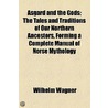Asgard And The Gods door Wilhelm Wgner