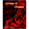 Astrology & Romance by Elsbeth Ebertin
