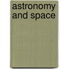 Astronomy And Space door Patricia Whitehouse