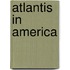 Atlantis in America