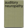 Auditory Neuropathy door Yvonne Sininger