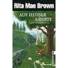Auf heißer Fährte door Rita Mae Brown
