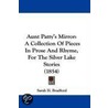 Aunt Patty's Mirror by Sarah H. Bradford