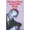 Ausgewählte Briefe door Herrmann Hesse