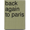 Back Again To Paris by Giacomo Casanova