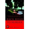 Back Road To Murder door Ben Wolfe