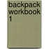 Backpack Workbook 1