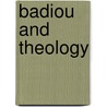 Badiou and Theology door Frederiek Depoortere