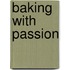 Baking With Passion