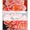 Balance And Harmony by Neil Perry