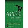 Balancing The Banks door Professor Mathias Dewatripont